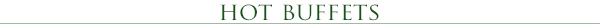 Hot Buffets